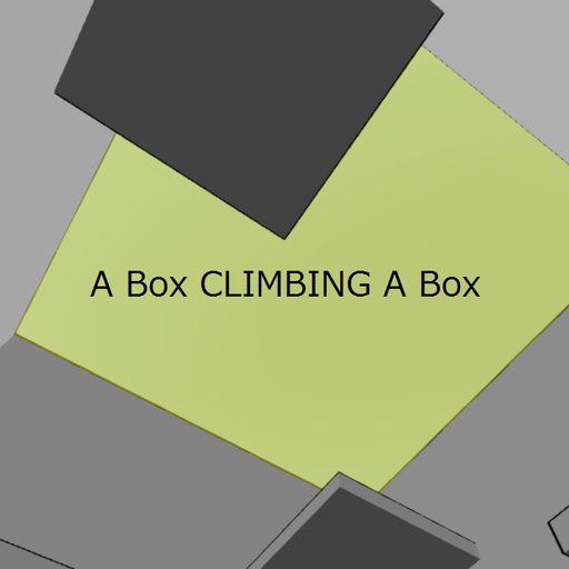 A Box Climbing A Box