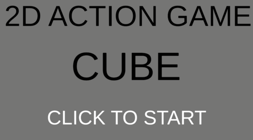 CUBE  2Dactiongame