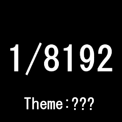 1/8192 Theme:???