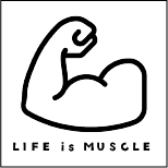 LIFE is MUSCLE