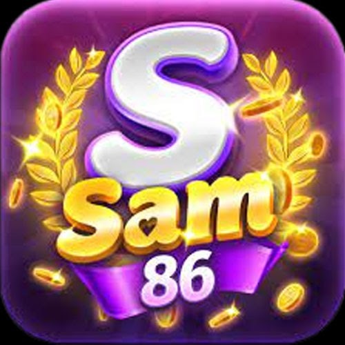 SAM86 Cổng game đổi thưởng uy tín tại Việt Nam