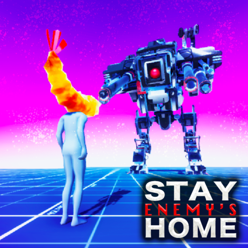 STAY ENEMY'S HOME