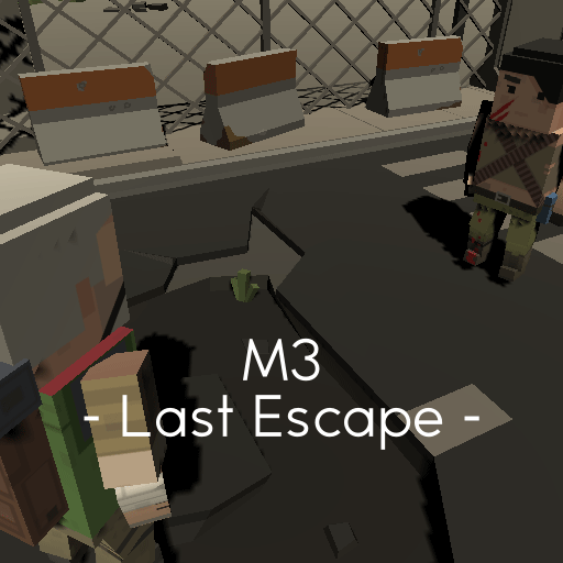 M3 - Last Escape -