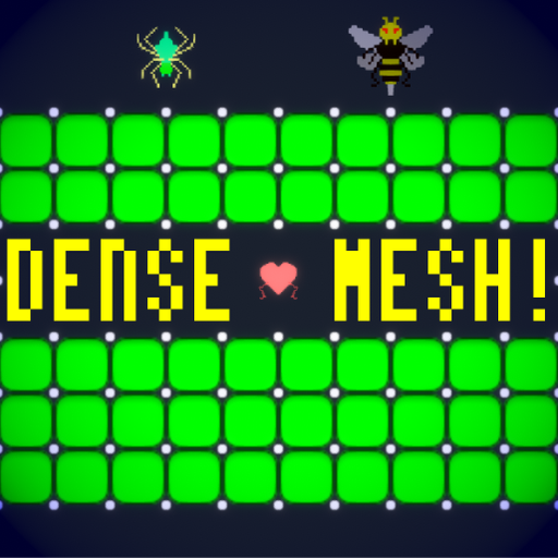 DENSE MESH!