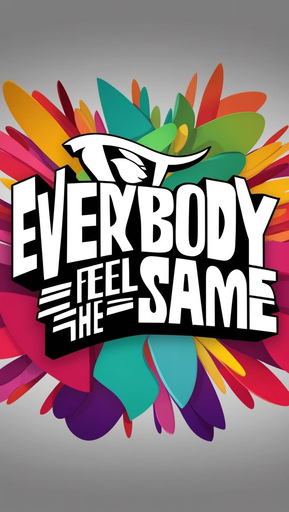 Everybody Feel The Same