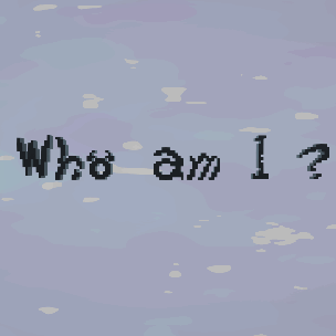 Who am I?