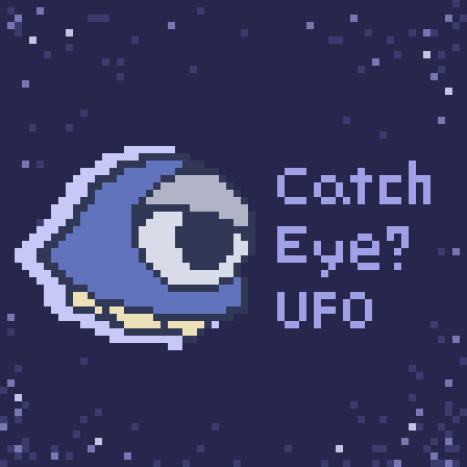 Catch Eye? UFO