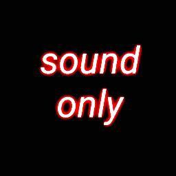 sound only