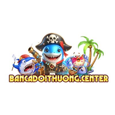 BẮN CÁ ĐỔI THƯỞNG