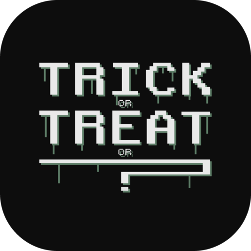 Trick or Treat or ?