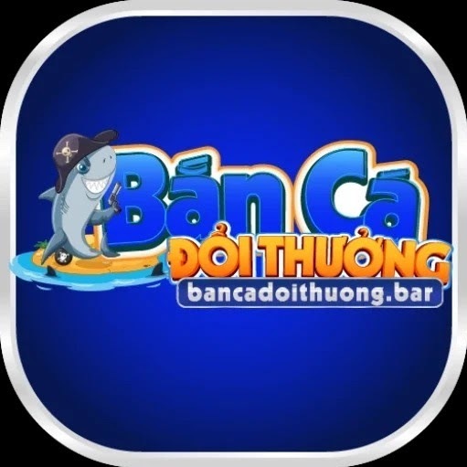 Bắn cá đổi thưởng