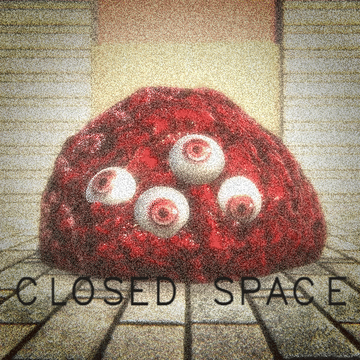 CLOSED SPACE