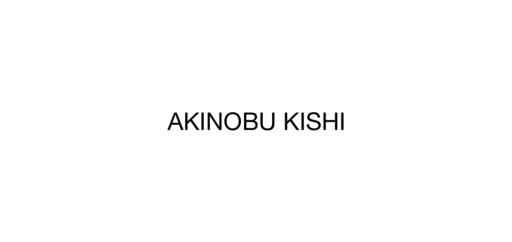 AKINOBU KISHI