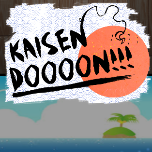 KAISENDOOOON!!!