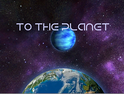 To The Planet