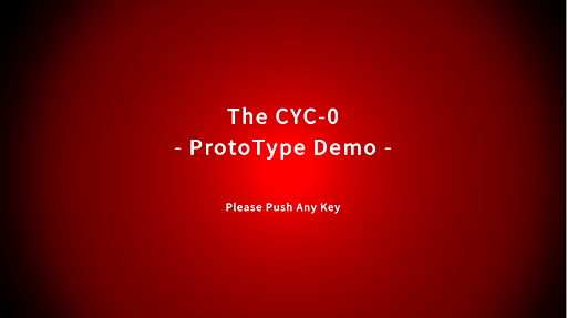 The CYC-0 - Proto Type Demo -