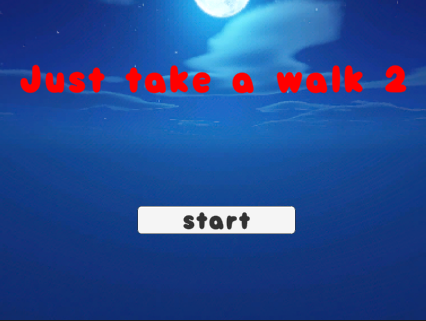 Just take a walk　２