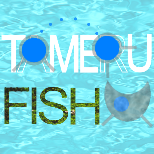 Tameru-Fish