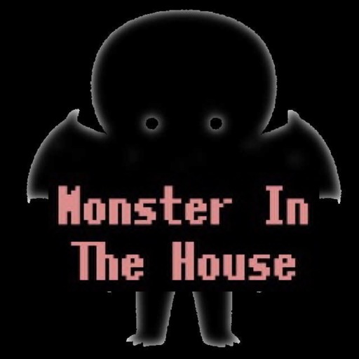 Monster In The House