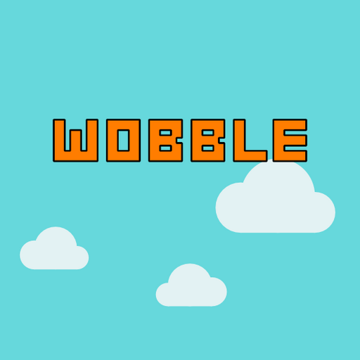 WOBBLE