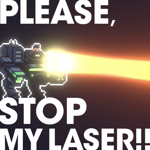 Please, Stop my Laser!!