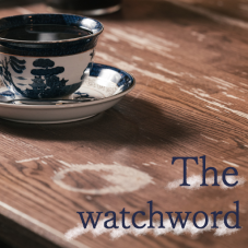 the watchword