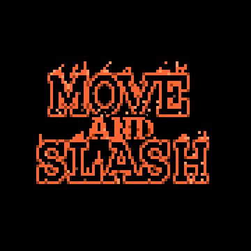 Move&Slash