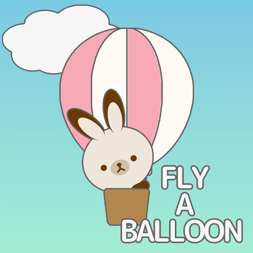 FLY　A　BALLOON