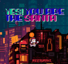 YES! YOU ARE THE SANTA