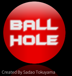 BALL HOLE