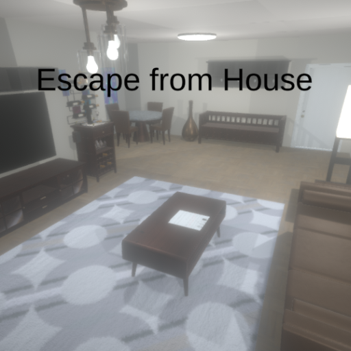 Escape from House