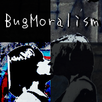BugMoralism