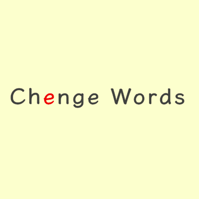 Chenge Words