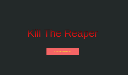 Kill The Reaper