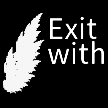 Exit With...